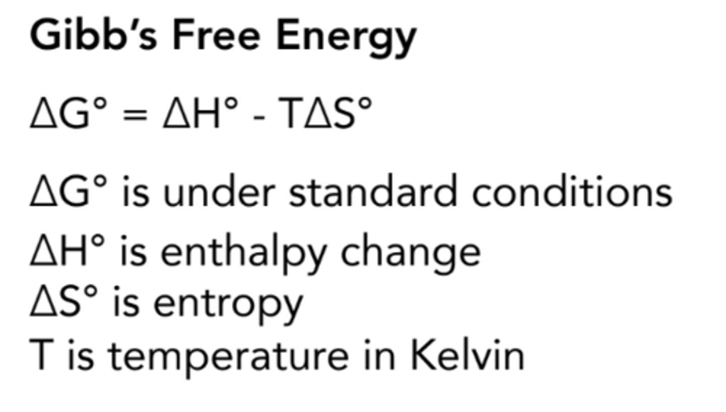 <p>∆G = ∆H - T∆S</p>