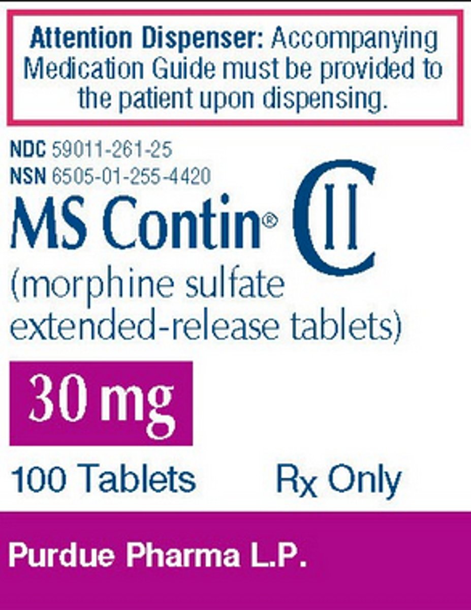 <p>Morphine Sulfate (MS Contin)</p><p>Classification: Opiate </p><p>Indication: Analgesic (pain relief)</p><p>Schedule: C-II;</p>