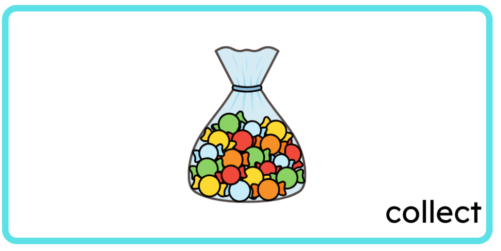 <p>collect</p>