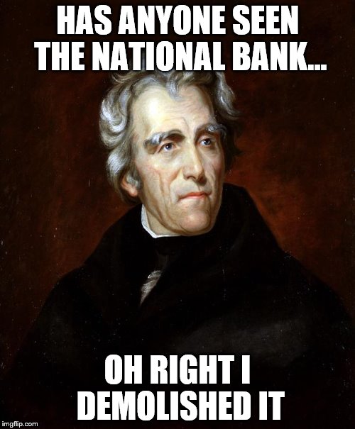 <p>Andrew Jackson</p>