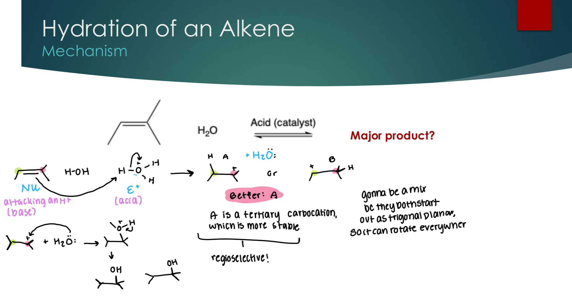 <p>Forming a carbocation, going to be based off of the most stable C+. In this example, A is a tertiary carbocation, which is more stable. Making it regioselective.&nbsp;</p><p>Going to be a mix between wedge and dash because it starts out as trigonal planer.&nbsp;</p>