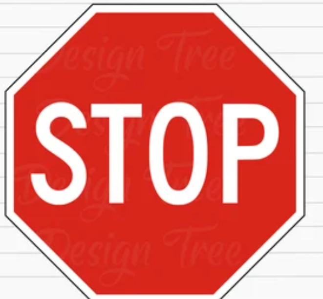 <p>What Does This Sign Mean? Stop</p>