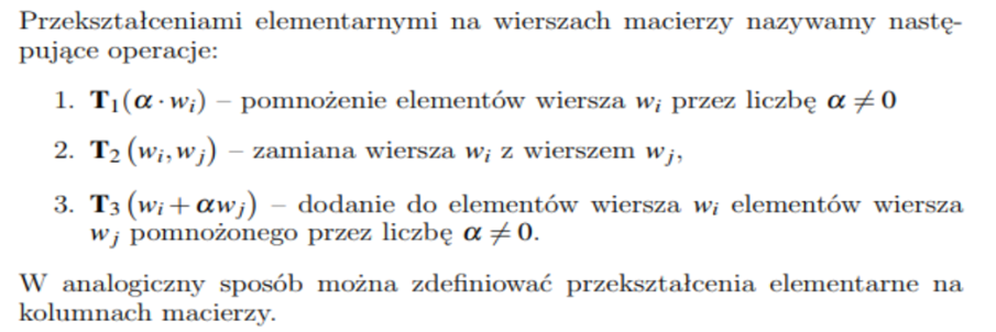 <p>Wpływ na rząd i wyznacznik: </p><p class="is-empty is-editor-empty has-focus">Rząd: Przekształcenia elementarne nie zmieniają rzędu macierzy. </p><p class="is-empty is-editor-empty has-focus">•	Wyznacznik:  </p><p class="is-empty is-editor-empty has-focus">o	Pomnożenie wiersza przez alpha: wyznacznik zmienia się o czynnik alpha (det(B) = alpha * det(A)). </p><p class="is-empty is-editor-empty has-focus">o	Zamiana wierszy: wyznacznik zmienia znak (det(B) = - det(A)). </p><p class="is-empty is-editor-empty has-focus">o	Dodanie kombinacji liniowej innego wiersza: wyznacznik nie zmienia się (det(B) = det(A)). </p><p></p>