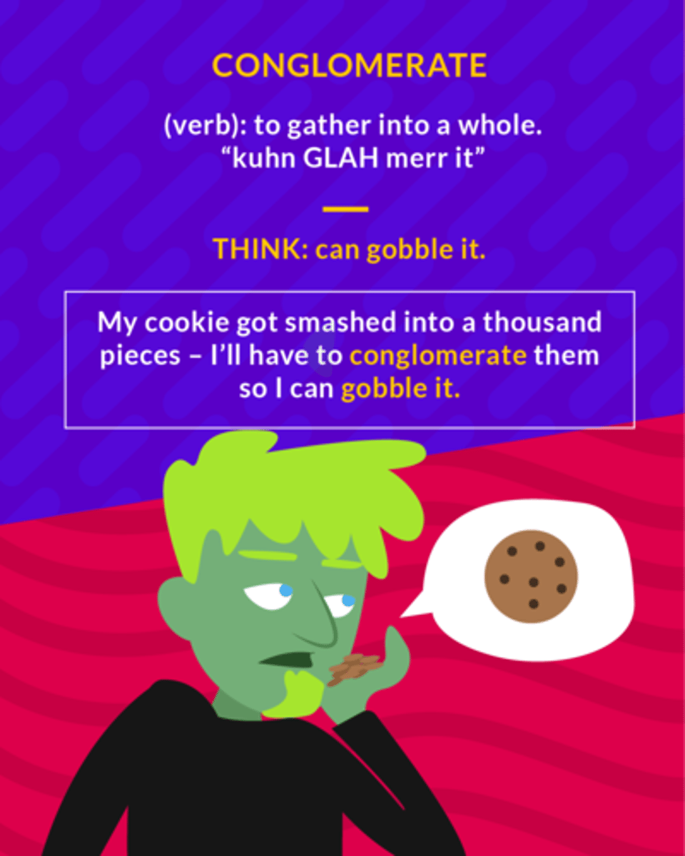 <p>business combination merging more than three businesses that make unrelated products</p><p>(verb) to gather into a whole</p>