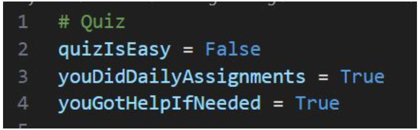 <p>What is the most appropriate item(s) that define what quizIsEasy?</p><p>Variable, Integer, Boolean, or Text?</p>