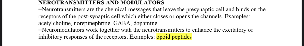 <p>neuromodulators affect inhibitory or excitatory response of the RECEPTORS </p>