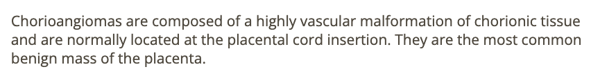 <p>b) chorioangioma</p>