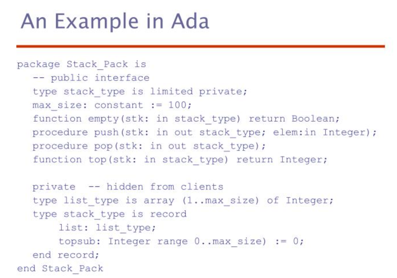 <ul><li><p>private part </p></li></ul><ul><li><p>no built-in operations</p></li></ul><ul><li><p>pointer </p></li></ul><ul><li><p> pointed-to structure's definition</p></li></ul><p></p>