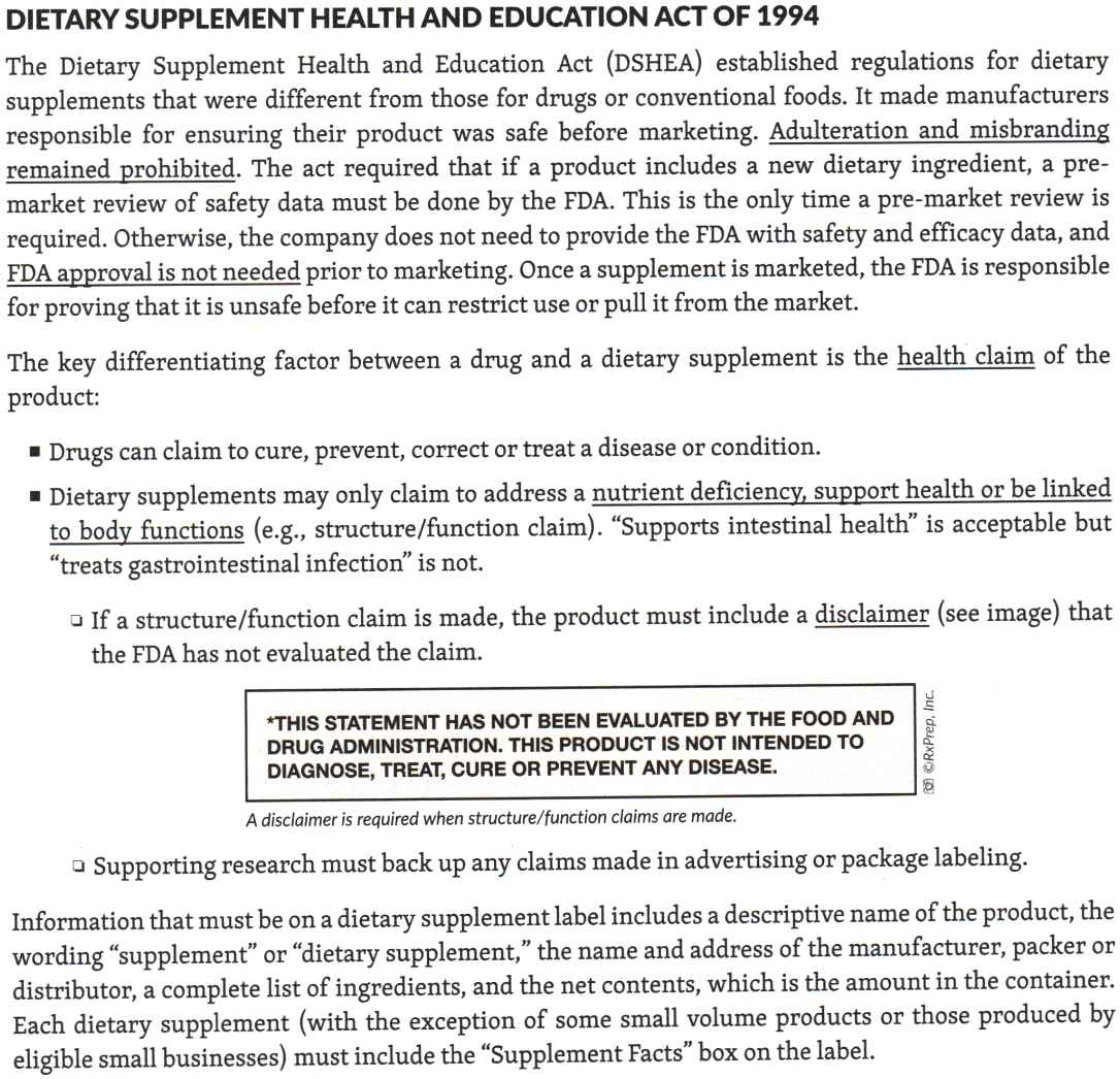 <p>established regulations for dietary supplements that were different from those for drugs or conventional foods</p><p>requires manufacturers claims about vitamins and minerals to be true</p><p></p>