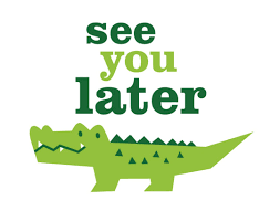 <p>See you later </p>