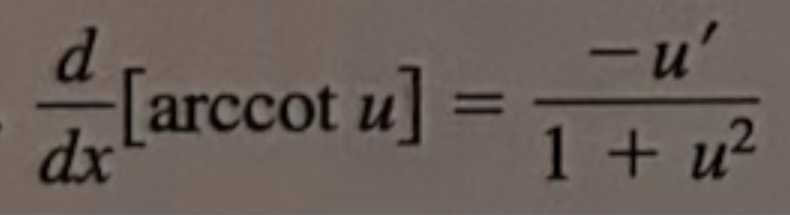 <p>−u′/(1 + u²)</p>