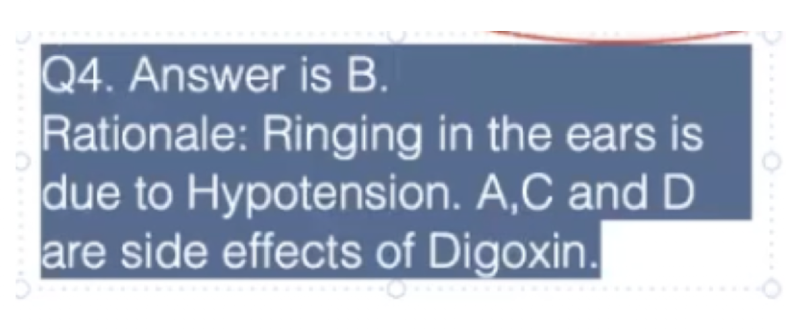 <p>B. Ringing in the ears</p>