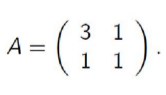<p>Az ábrán látható mátrix esetén:</p><p></p><p>(A) cond₂(A) = cond₂(R), ahol R az A mátrix OR-felbontásából származik.</p><p>(B) cond₂(A) = cond₂(Q), ahol Q az A mátrix QR-felbontásából származik.</p><p>(C) cond₂(A) = cond₂(L), ahol L az A mátrix LU-felbontásából származik.</p><p>(D) cond₂(A) = cond₂(L), ahol L az A mátrix LLᵀ -felbontásából származik.</p>