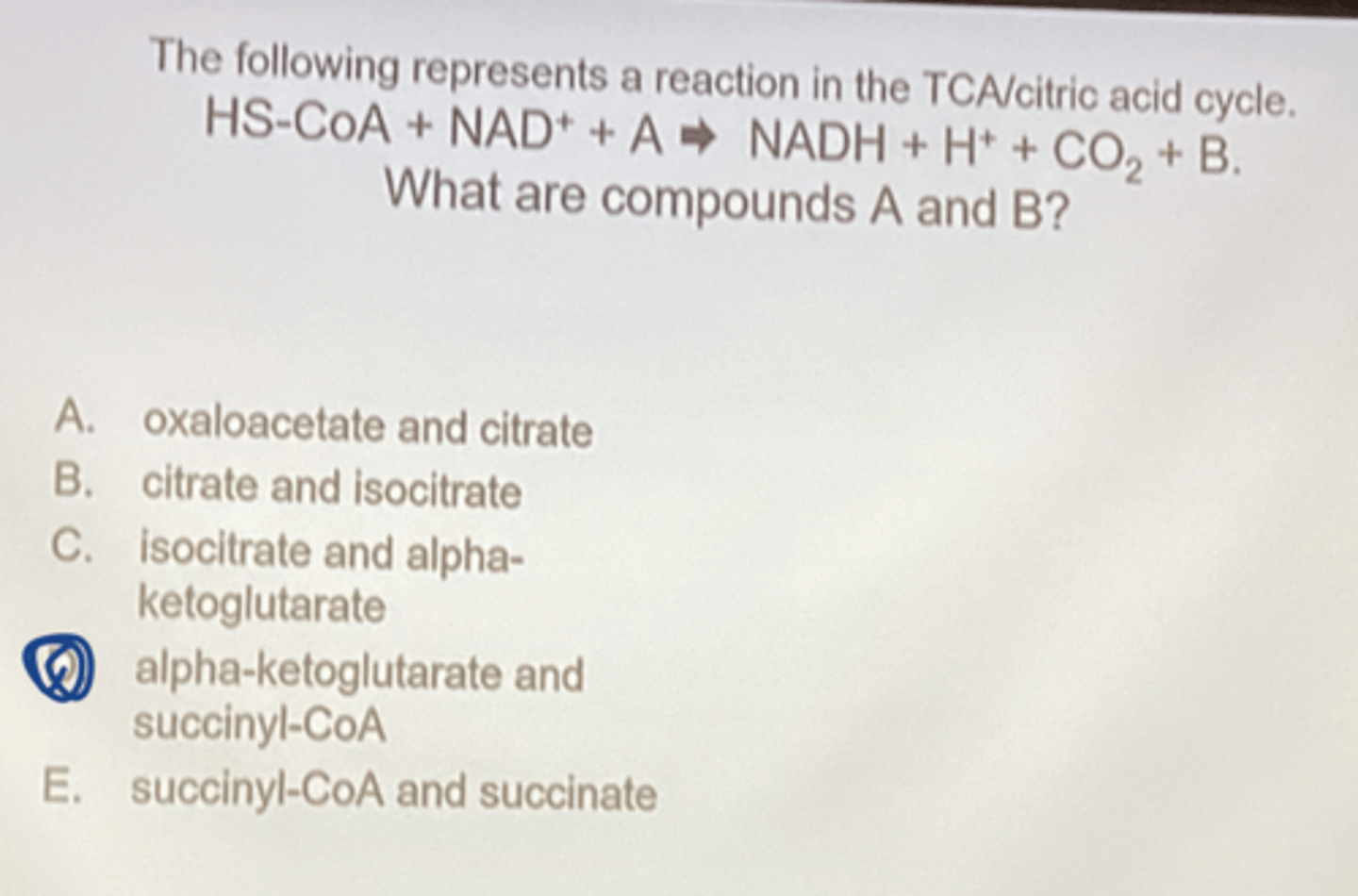 <p>alpha-ketoglutarate AND succinyl-CoA</p>