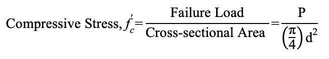 <p>Find the compressive Stress (psi) given the following information:</p><ul><li><p>diameter of cylinder is 4 inches</p></li><li><p>Maximum Load is 43,250 pounds</p></li></ul><p></p>