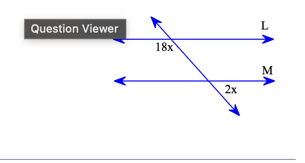 <p><span><span>Solve for x. Assume that lines L and M are parallel.</span></span></p>