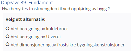 <p>(Fundamentering) Hva benyttes frostmengden til ved oppføring av bygg?</p>
