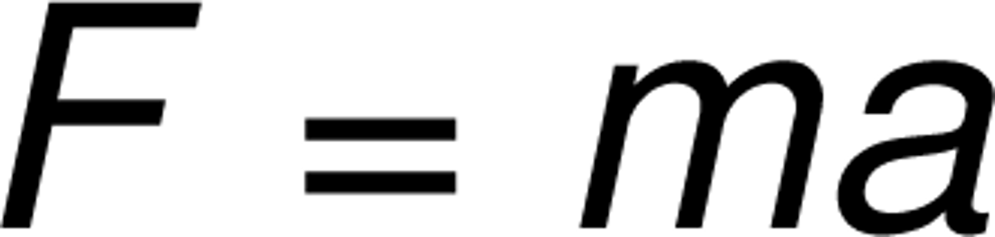 <p>Force = Mass x Acceleration</p>