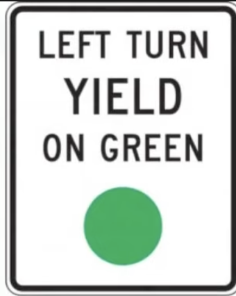 <p>This road sign means: </p><p>A. Do not turn left </p><p>B. Turn left on green</p><p>C. May turn left on green after yield</p>
