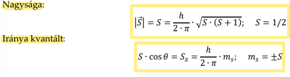 <p>Ahol: </p><p>𝑚<sub>𝑠 </sub>: Spinhez rendelt mágneses kvantumszám 2 ∙ 𝑆 + 1-féle értéket vehet fel, ez két féle beállást eredményez.</p>