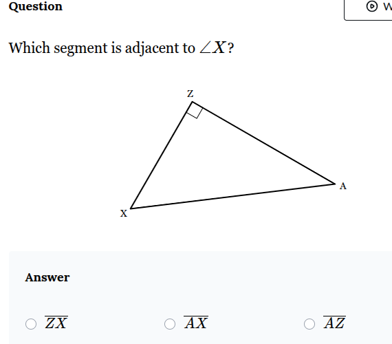 <p>Which segment is adjacent to <span><span>angle, </span></span><span style="font-family: KaTeX_Main, "Times New Roman", serif; line-height: 1.2; font-size: 1.21em;"><span>∠</span><em><span>X</span></em></span>?</p>