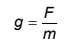 <p>For the gravitational field formula. What is g and its unit</p>