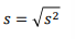 <p>correspond à la racine carrée de la variance s</p><p>avec une unité </p>