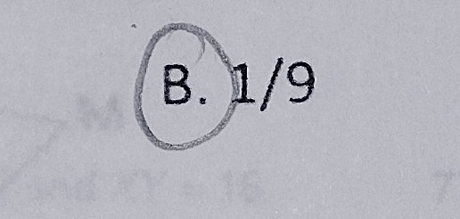 <p>B) 1/9</p>