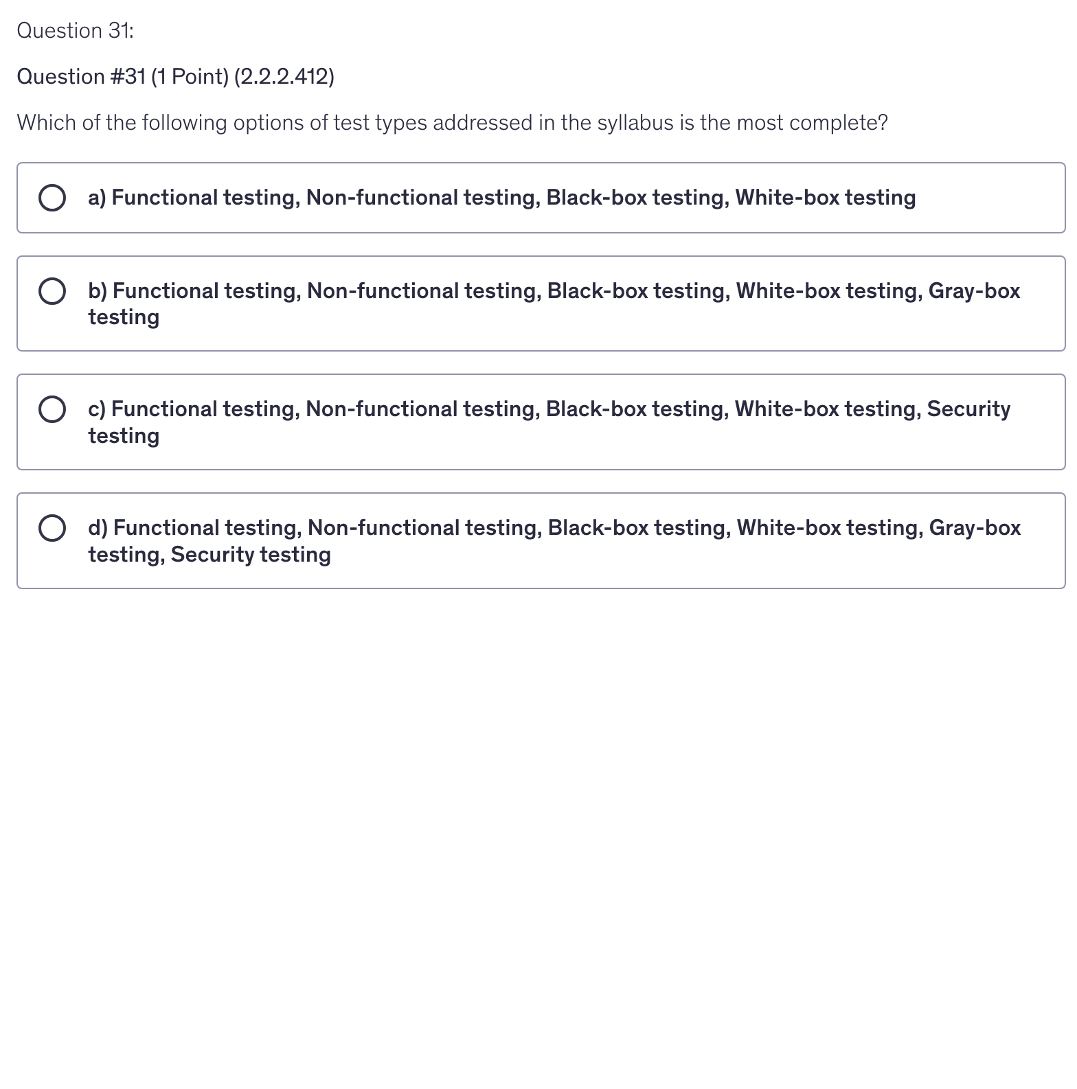 <p>Which of the following options of test types addressed in the syllabus is the most complete?</p>