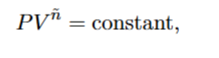 <p>What is n for an isothermal process </p>