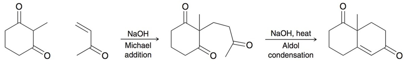 <p>Two steps: </p><ol><li><p>Michael addition (with a strong base) </p></li><li><p>Intramolecular aldol condensation</p></li></ol><p></p>