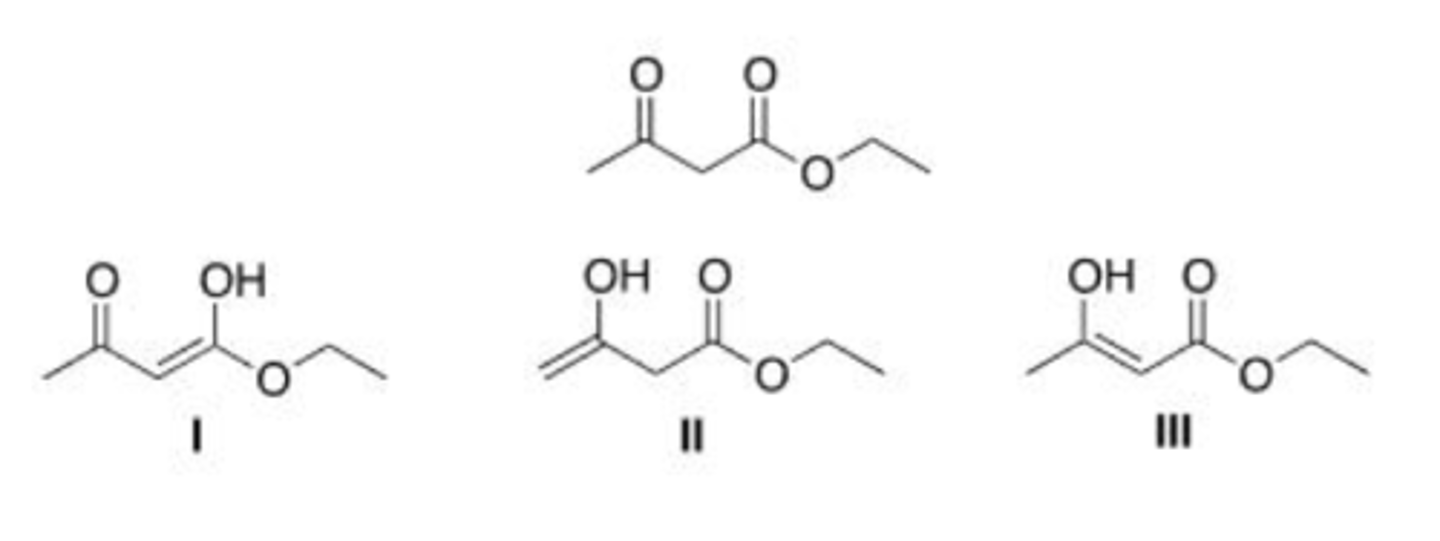<p>Which of the following are enol forms of ethyl acetoacetate drawn below?</p><p>A. Only I</p><p>B. Only II</p><p>C. Only III</p><p>D. I, II, and III</p>