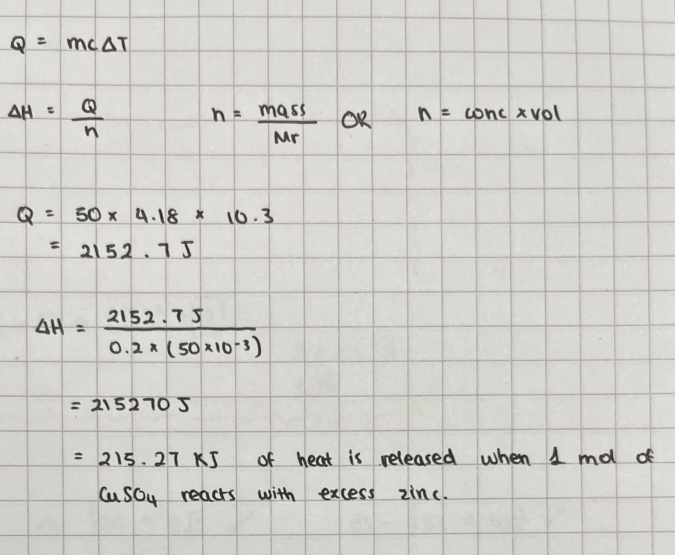 <p><span>Zn(s) + CuSO4 → ZnSO4(aq) + Cu(s) ΔH = -215kJ</span></p>