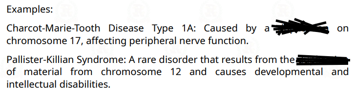 <p>Process:  _______can occur due to errors during DNA replication or as a result of unequal crossing-over during meiosis, where homologous chromosomes exchange unequal lengths of DNA.</p><p>Results: This can lead to genetic imbalances, where too much of certain proteins or enzymes are produced, potentially affecting development and cellular functions.</p>