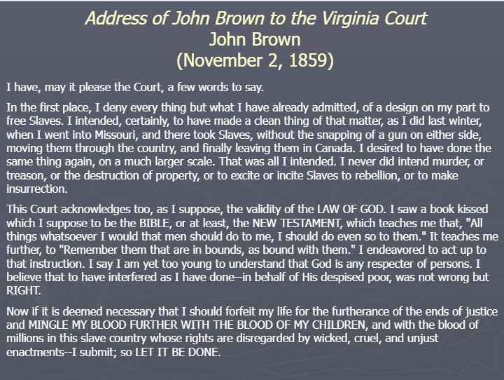 <p>(Topic 5.7) Address of John Brown to Virginia Court</p>