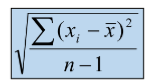 <ol><li><p>if the data set is a sample, the standard deviation is denoted by s= image</p></li></ol><p></p>