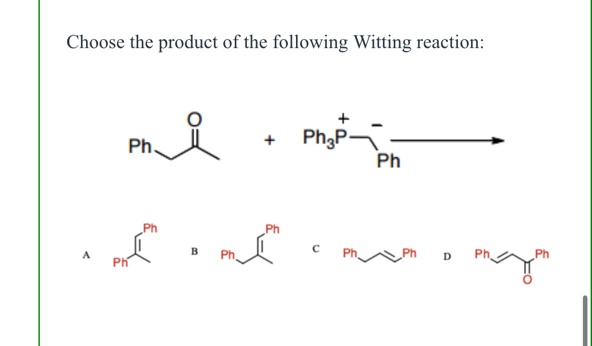 <p>(Lab 7: Wittig reaction)</p>