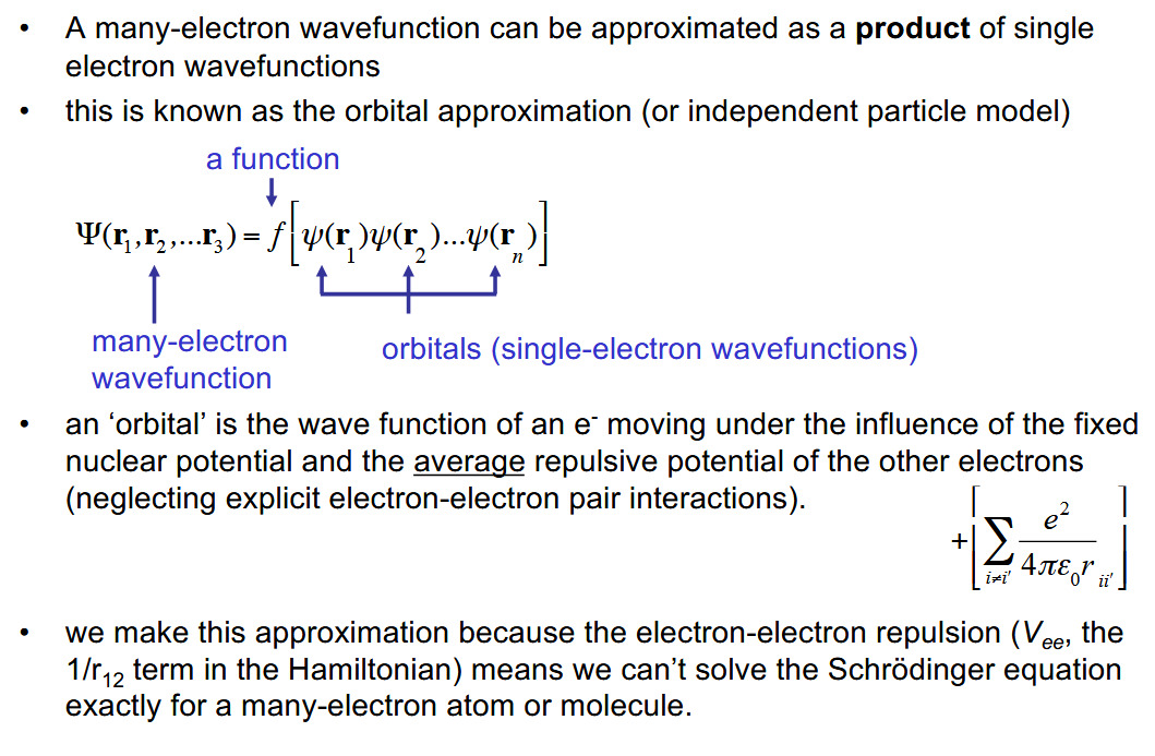<p>As a product of single-electron wavefunctions. This approximation is needed as we CANNOT solve the Schrodinger equation exactly due to V<sub>ee</sub> (electron-electron repulsions).</p>
