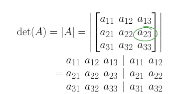 <p>Copy the 1st two columns beside the matrix, then </p><ul><li><p>Multiply down the diagonals, and up the diagonals as shown, then </p></li><li><p>Add the down-right diagonal products, and subtract the up-right diagonals.</p></li></ul><p></p>
