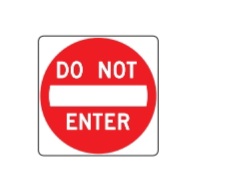 <p>a do not enter sign means</p>
