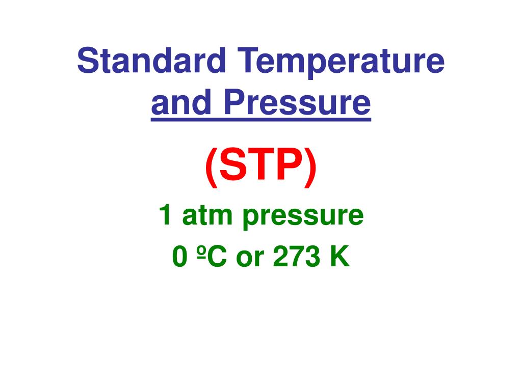 <p>Standard temperature and pressure, defined as 0°C (273 K) and 1 atmosphere (101.3 kPa) of pressure, often used as a reference for gas law calculations. </p>