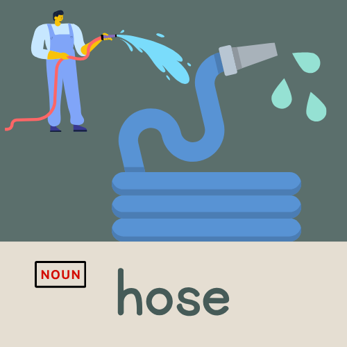 <p>hose</p>