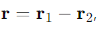 <p>r<sub>1​</sub> and r<sub>2​</sub> are the positions of the two particles.</p>