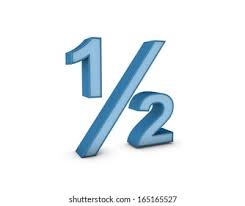 <p>half</p>