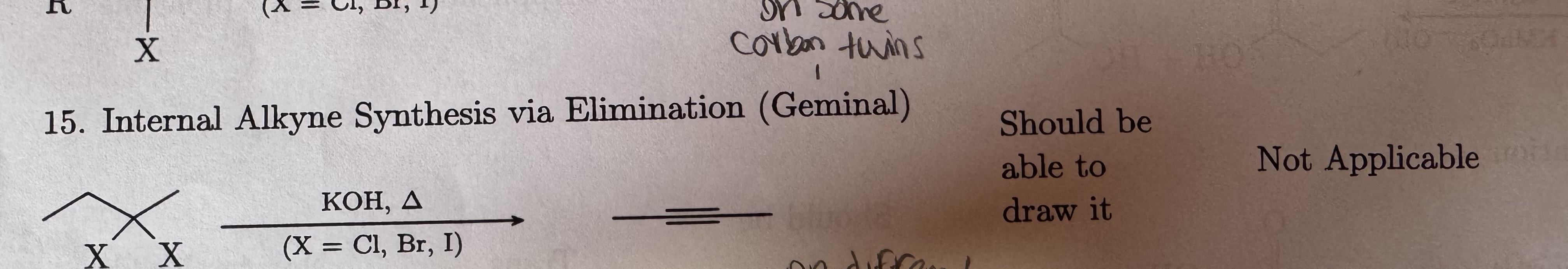 <p>Internal Alkyne Synthesis via Elimination (Geminal)</p>