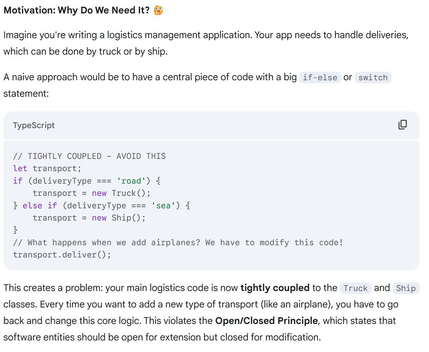 <p>The Factory Method pattern solves this by <strong>delegating the responsibility of object creation to subclasses</strong>. The main class works with a generic object interface and calls a "factory method" to create it, without knowing the exact type of object it will get.</p><p><strong>Analogy</strong>: Think of a restaurant group (<code>Creator</code>). The headquarters has a standard process for opening a new restaurant (<code>business logic</code>). However, it doesn't build the restaurant itself. Instead, it calls on a specialized team. If it's a pizzeria (<code>ConcreteCreator</code>), that team builds a <code>Pizza</code> (<code>Product</code>). If it's a burger joint (<code>ConcreteCreator</code>), that team builds a <code>Burger</code> (<code>Product</code>). The headquarters' process remains the same, but the final product changes based on which team is used.</p>
