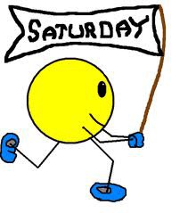 <p>Saturday</p>