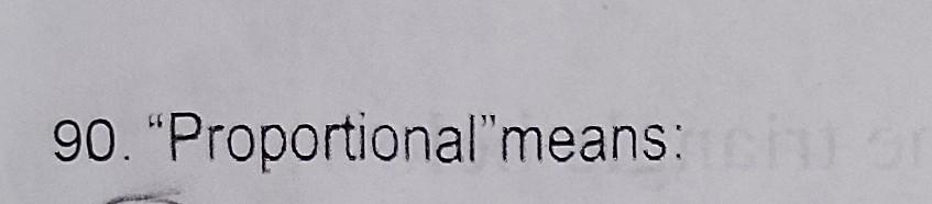 <p>What does Proportional mean?</p>