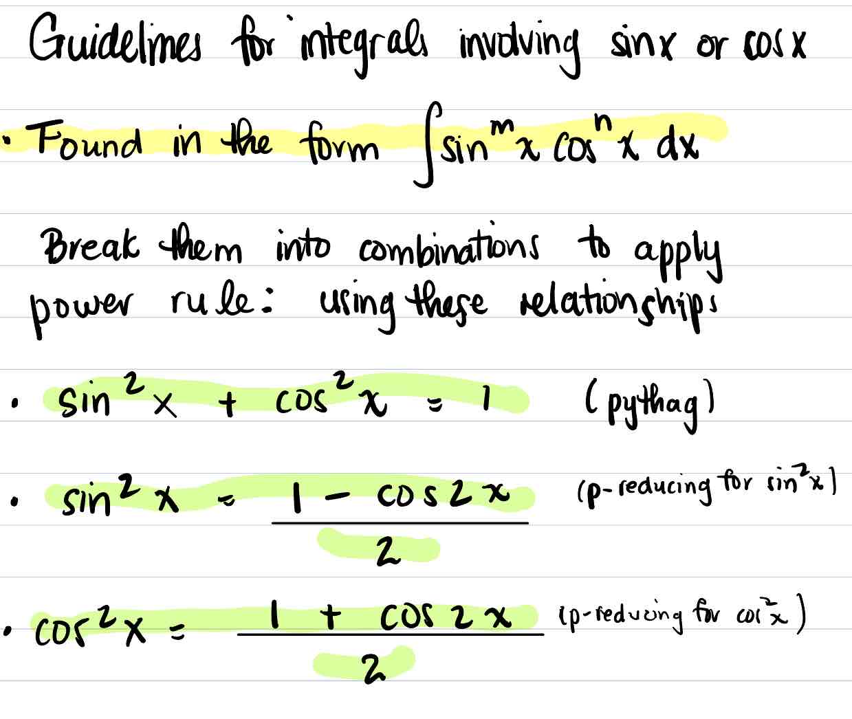 <ol><li><p>Pythag</p></li><li><p>Power reducing for sin²x</p></li><li><p>Power reducing for cos²x</p></li></ol>