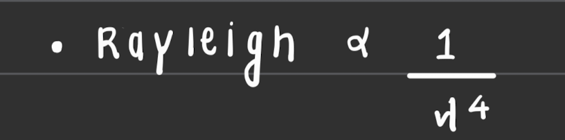 <p>Rayleigh scattering is inversely proportional to the fourth power of the wavelength (λ^4).</p>